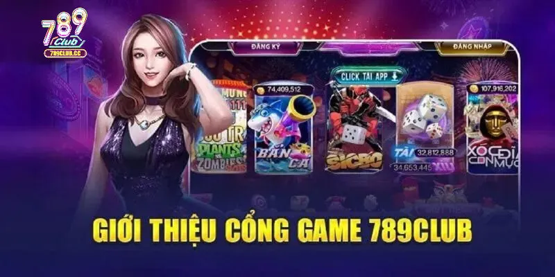 Khám phá cổng game hấp dẫn 789CLUB