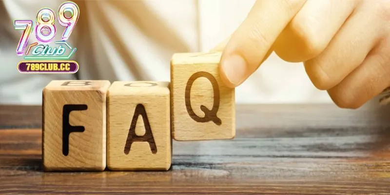 Câu hỏi thường gặp