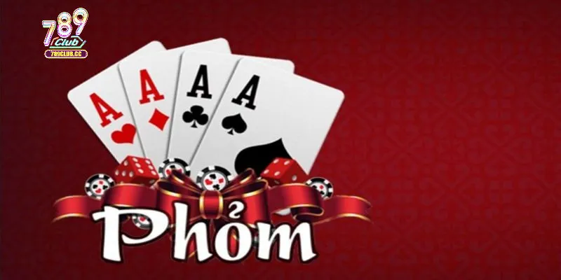 Giới thiệu khái quát về game Phỏm tại 789Club